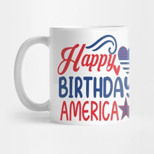 4th of July, Independence Day ,America S,USA Flag, Happy birthday america Mug